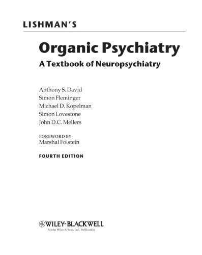 Lishmans Organic Psychiatry A Textbook Of Neuropsychiatry Antony David
