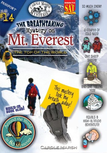 The Breathtaking Mystery On Mt Everest The Top Of The World Carole Marsh