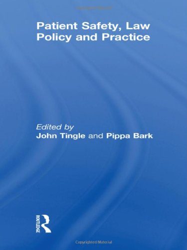 Patient Safety Law Policy And Practice 1st Edition John Tingle