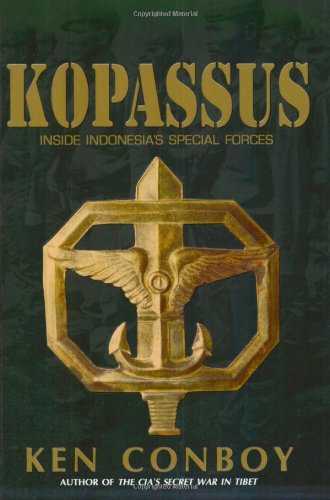 Kopassus Inside Indonesias Special Forces 1st Equinox Ed 2003 Ken Conboy