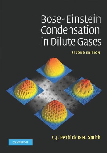 Boseeinstein Condensation In Dilute Gases 2nd Edition C J Pethick