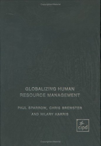 Globalizing Human Resource Management Global Hrm 1st Edition Paul Sparrow