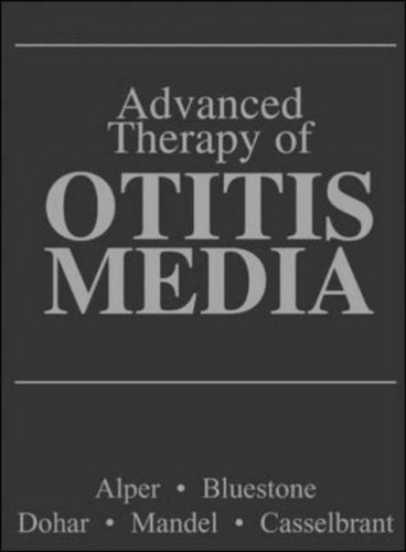 Advanced Therapy Of Otitis Media 1st Edition Cuneyt Alper Md