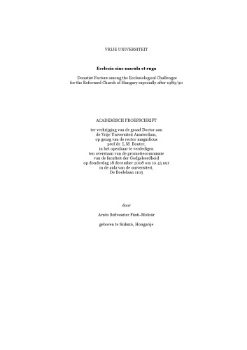 Ecclesia Sine Macula Et Ruga Donatist Factors Among The Ecclesiological Challenges For The Reformed Church Of Hungary Especially After 1989 90 Phd Dissertation Vrije Universiteit Amsterdam Szilveszter Fstimolnr