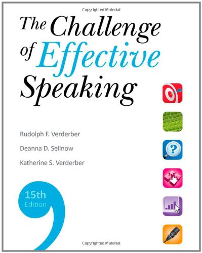 The Challenge Of Effective Speaking 15th Edition 15th Edition Rudolph F Verderber