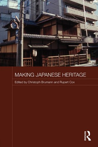 Making Japanese Heritage Japan Anthropology Workshop Series Christoph Brumann