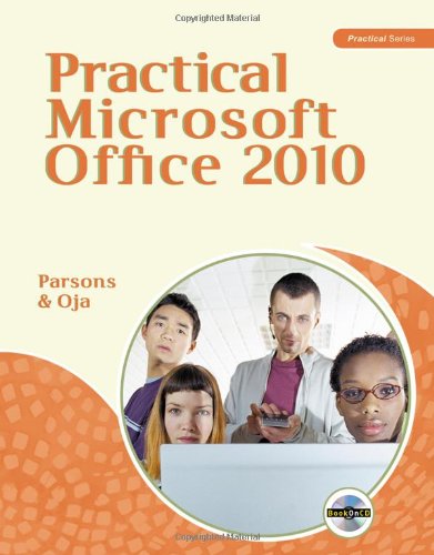Practical Microsoft Office 2010 Sam 2010 Compatible Products 1st Edition June Jamrich Parsons