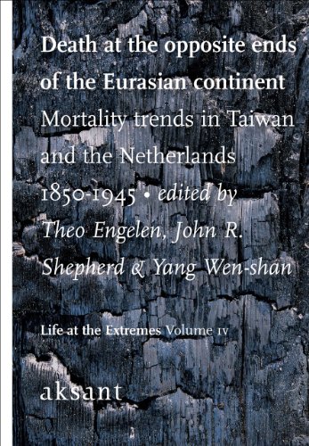 Death At The Opposite Ends Of Eurasian Continent Mortality Trends In Taiwan And The Netherlands 18501945 Theo Engelen
