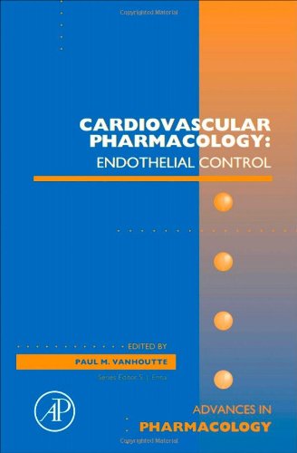 Cardiovascular Pharmacology Endothelial Control 1st Edition Paul M Vanhoutte Eds