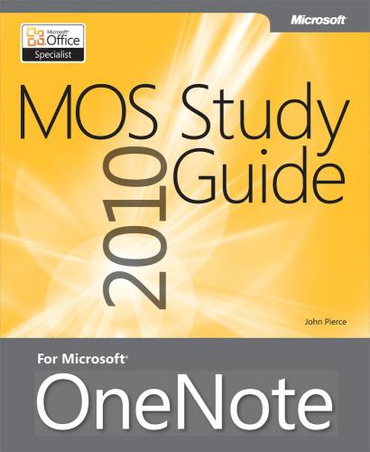 Mos 2010 Study Guide For Microsoft Onenote John Pierce