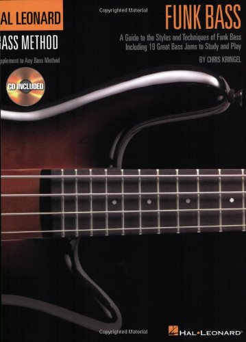 Funk Bass A Guide To The Styles And Techniques Of Funk Bass Included Mp3 Files Chris Kringel
