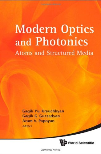 Modern Optics And Photonics Atoms And Structured Media Gagik Yu Kryuchkyan