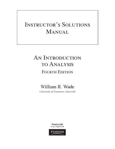 Instructors Solutions Manual For Introduction To Analysis 4th Ed William R Wade