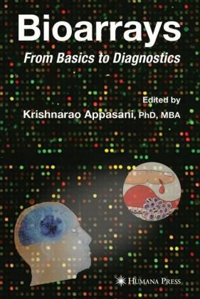 Bioarrays From Basics To Diagnostics 1st Edition Krishnarao Appasani