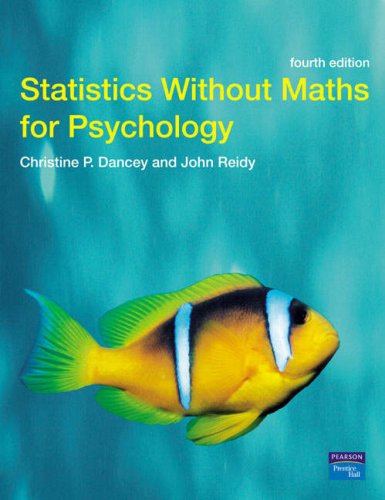 Statistics Without Maths For Psychology Using Spss For Windows 4th Edition Fourth Christine P Dancey