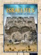 The Israelites The Children Of Israel Katherine E Reece