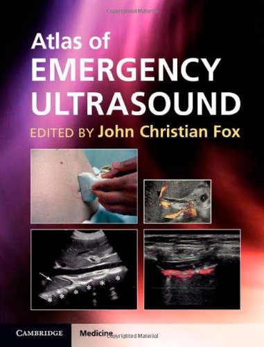 Atlas Of Emergency Ultrasound 1st Edition J Christian Fox