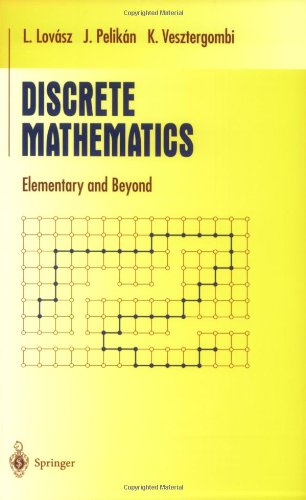 Discrete Mathematics Elementary And Beyond 1st Edition László Lovász