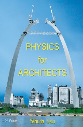 Physics For Architects 2nd Edition 2nd Yehuda Salu