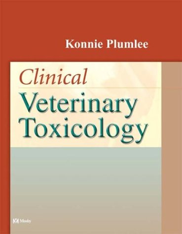 Clinical Veterinary Toxicology 1st Edition Konnie Plumlee Dvm Ms