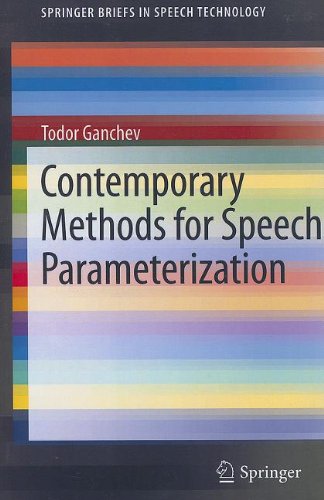 Contemporary Methods For Speech Parameterization 1st Edition Todor Ganchev Auth