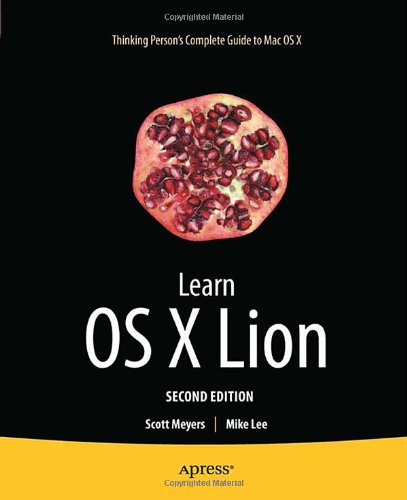 Learn Mac Os X Lion 2nd Edition 2nd Edition Scott Meyers Mike Lee