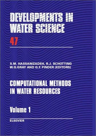 Computational Methods In Water Resources Volume 47 Two Volume Set 1st S Majid Hassanizadeh