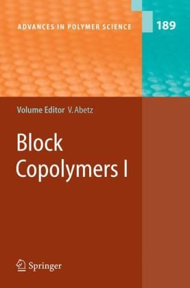 Block Copolymers I 1st Edition Nikos Hadjichristidis Marinos Pitsikalis
