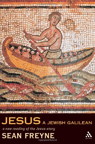 Jesus A Jewish Galilean A New Reading Of The Jesus Story Sean Freyne