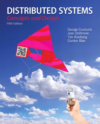 Distributed Systems Concepts And Design 5th George Coulouris