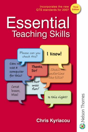 Essential Teaching Skills Third Edition 3rd Chris Kyriacou