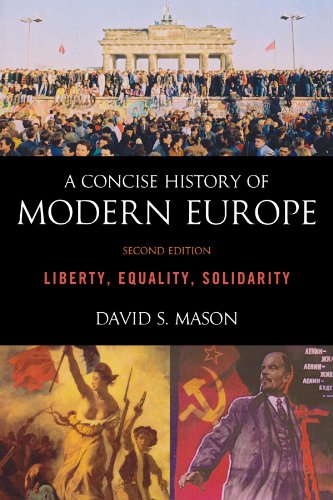 A Concise History Of Modern Europe Liberty Equality Solidarity Second Edition David S Mason