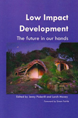 Low Impact Development The Future In Our Hands Jenny Pickerill