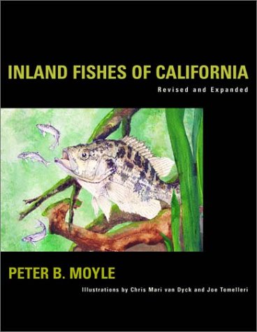 Inland Fishes Of California Revised And Expanded Rev Exp Su Peter B Moyle
