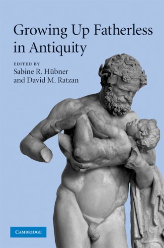 Growing Up Fatherless In Antiquity 1st Edition Sabine R Hbner