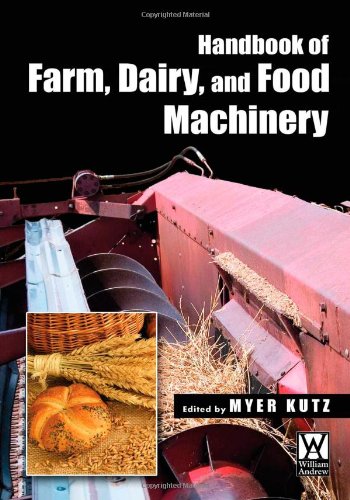 Handbook Of Farm Dairy And Food Machinery 1st Edition Myer Kutz