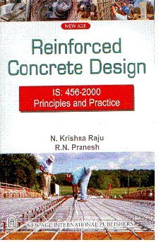 Reinforced Concrete Design Principles And Practice Raju N Krishna