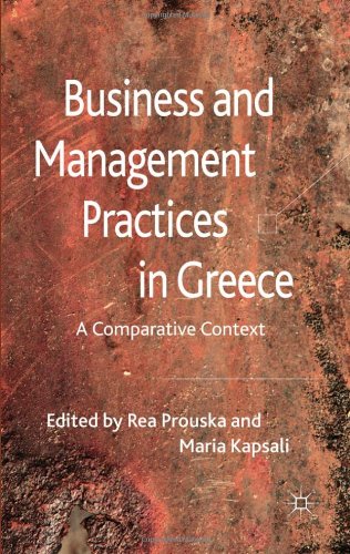 Business And Management Practices In Greece A Comparative Context Rea Prouska