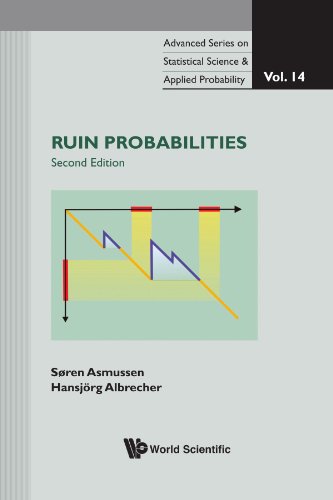 Ruin Probabilities 2nd Editionstatistical Science And Applied Probability Second Sren Asmussen