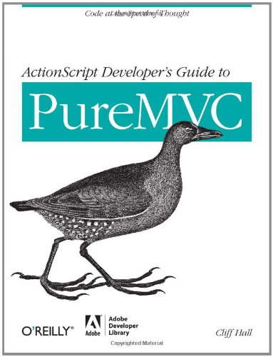 Actionscript Developers Guide To Puremvc Cliff Hall