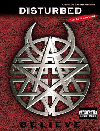 Disturbed Believe Authentic Guitar Tab Bass Tab Disturbed