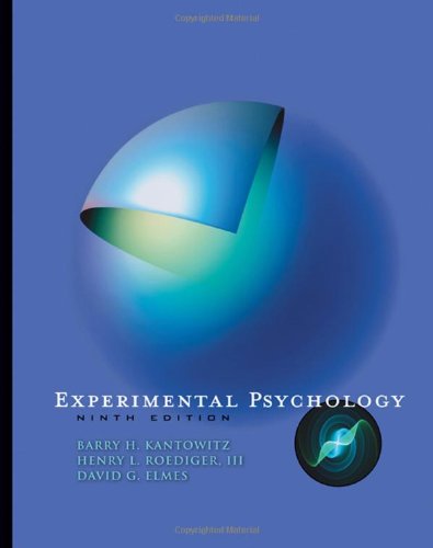 Experimental Psychology 9th Ed Barry H Kantowitz Iii Henry L Roediger