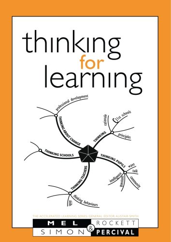 Thinking For Learning Accelerated Learning S 1st Edition Simon Percival