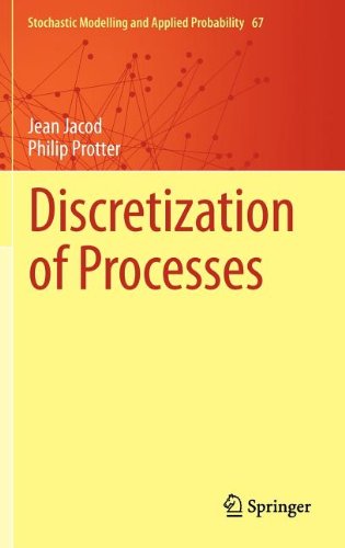 Discretization Of Processes 1st Edition Jean Jacod Philip Protter Auth