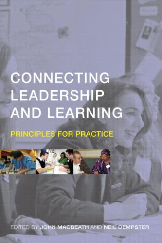 Connecting Leadership And Learning Principles For Practice 1st Edition John Macbeath