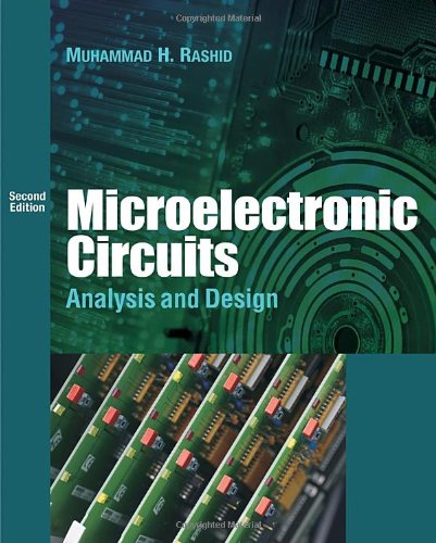 Microelectronic Circuits Analysis And Design 2nd Edition 2nd Muhammad H Rashid