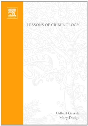 Lessons Of Criminology 1st Edition Gilbert Geis Mary Dodge