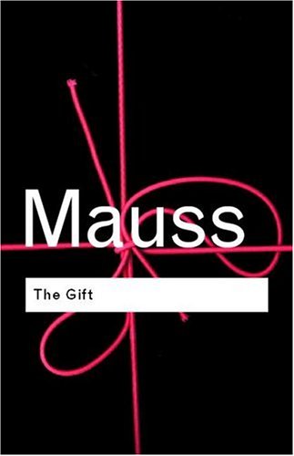 The Gift The Form And Reason For Exchange In Archaic Societies 2nd Edition Marcel Mauss