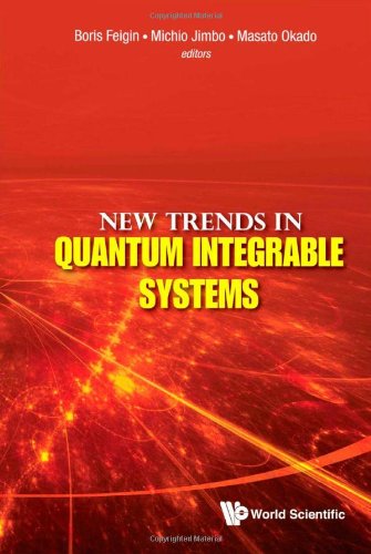 New Trends In Quantum Integrable Systems Proceedings Of The Infinite Analysis 09 Boris Feigin