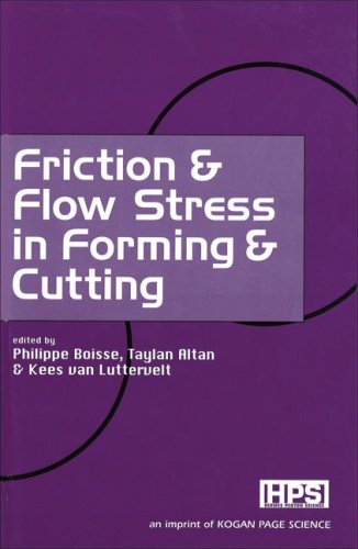 Friction Flow Stress In Forming Cutting Philippe Boisse Taylan Altan